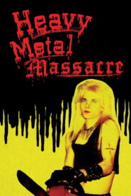 Heavy Metal Massacre 1989 one on netflix