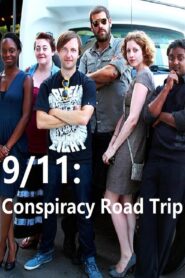 9/11: Conspiracy Road Trip 2011 one on netflix