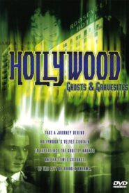 Hollywood Ghosts & Gravesites 2003 one on netflix