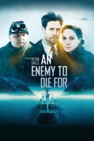 An Enemy to Die For 2012 one on netflix