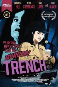 Trench 2018 one on netflix