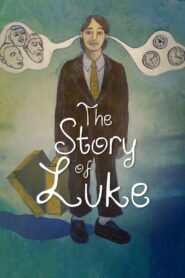 The Story of Luke 2013 one on netflix