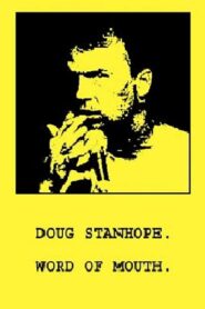 Doug Stanhope: Word of Mouth 2002 one on netflix
