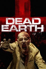 Dead Earth 2020 one on netflix