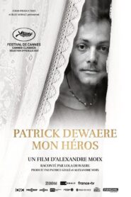 Patrick Dewaere, My Hero 2022 one on netflix