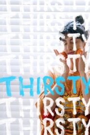 Thirsty 2019 one on netflix