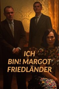 Ich bin! Margot Friedländer 2023 one on netflix
