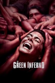 The Green Inferno 2013 one on netflix