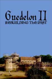 Guedelon II: Rebuilding the Past 2019 one on netflix