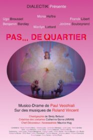 Pas… de quartier 2022 one on netflix