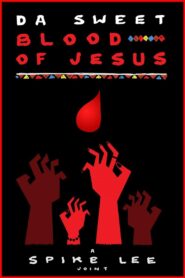 Da Sweet Blood of Jesus 2015 one on netflix