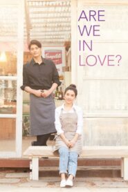 Are We in Love? 2020 one on netflix
