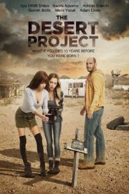 The Desert Project 2021 one on netflix