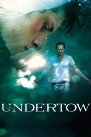 Undertow 2004 one on netflix