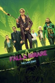 Falla girare – The Last Joint 2022 one on netflix