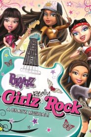 Bratz Girlz Really Rock 2008 one on netflix