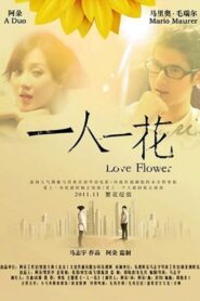 To Each a Flower 2011 one on netflix