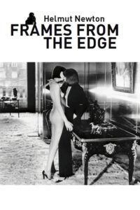 Helmut Newton: Frames from the Edge 1989 one on netflix