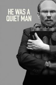 He Was a Quiet Man 2007 one on netflix