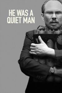 He Was a Quiet Man 2007 one on netflix