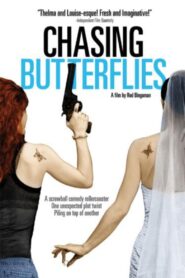 Chasing Butterflies 2009 one on netflix