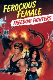 Ferocious Female Freedom Fighters 1982 one on netflix