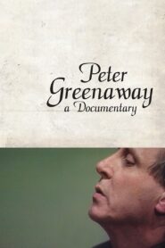 Peter Greenaway: A Documentary 1992 one on netflix