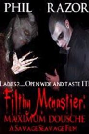 Filthy McNastier: Maximum Dousche 2005 one on netflix