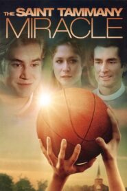 The St. Tammany Miracle 1994 one on netflix