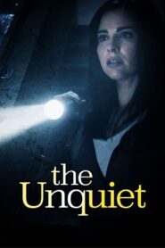 The Unquiet 2008 one on netflix