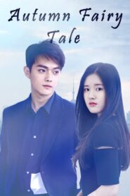 Autumn Fairy Tale 2019 one on netflix