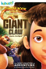 The Jungle Book: The Legend of the Giant Claw 2016 one on netflix