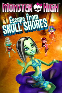 Monster High: Escape from Skull Shores 2012 one on netflix
