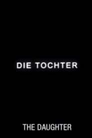 The Daughter 2008 one on netflix