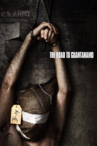 The Road to Guantanamo 2006 one on netflix