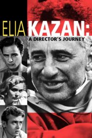 Elia Kazan: A Director’s Journey 1995 one on netflix
