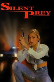 Silent Prey 1997 one on netflix
