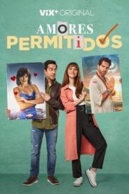 Amores permitidos 2022 one on netflix