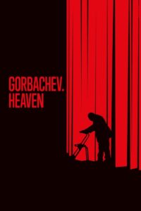 Gorbachev. Heaven 2021 one on netflix