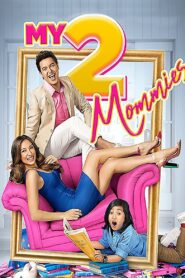 My 2 Mommies 2018 one on netflix