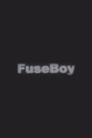 FuseBoy 2005 one on netflix