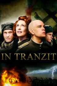 In Tranzit 2008 one on netflix