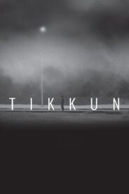 Tikkun 2015 one on netflix