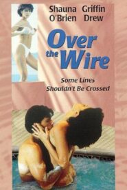 Over the Wire 1996 one on netflix