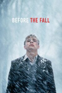 Before the Fall 2004 one on netflix