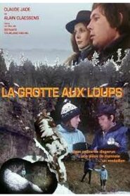 La Grotte aux loups 1980 one on netflix