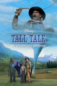Tall Tale: The Unbelievable Adventure 1995 one on netflix