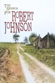 The Search For Robert Johnson 1992 one on netflix