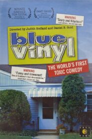 Blue Vinyl 2002 one on netflix
