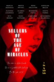 Sellers of the Age of Miracles 2022 one on netflix